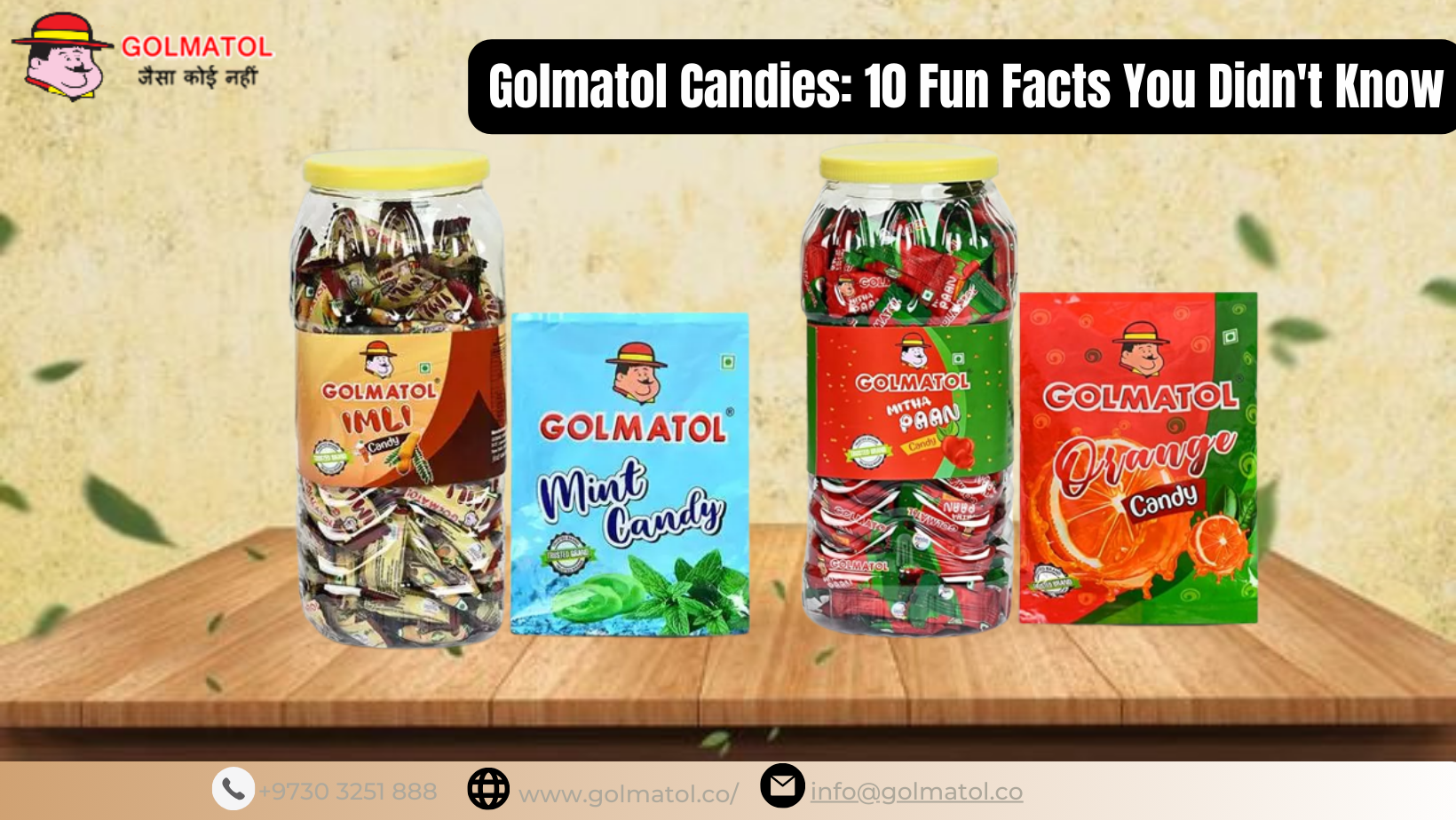 Golmatol Candies: 10 Fun Facts You Didn't Know